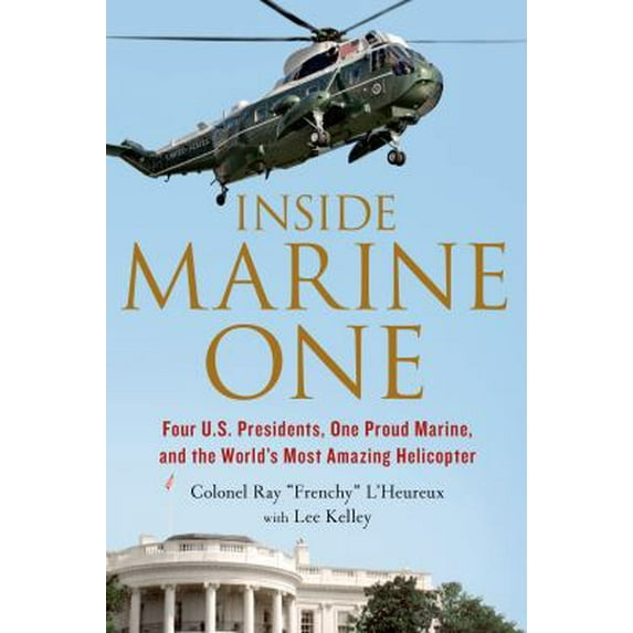 Pre-Owned Inside Marine One (Paperback) by Ray L'Heureux