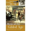 Music of the Gilded Age