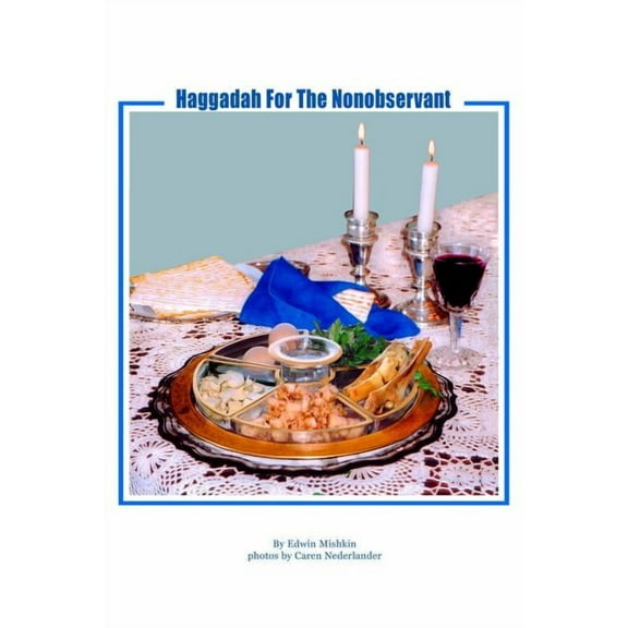 Haggadah For The Nonobservant, (Paperback)