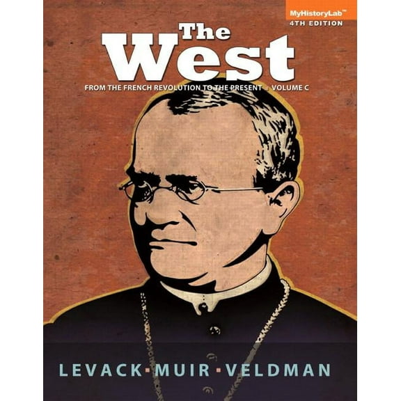 West: Encounters and Tranformations, The, Volume C, (Paperback)