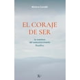 thumbnail image 1 of Libro El Coraje De Ser Tapa Blanda, Autor Monica Cavalle, Editorial Editorial Kairos, 1 of 2