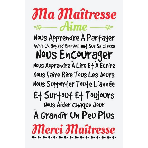 Ma Maîtresse Aime ... Merci Maîtresse: Cadeau Institutrice Maternelle / Primaire (Paperback)