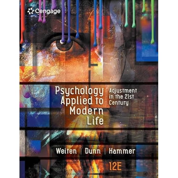 Pre-Owned Psychology Applied to Modern Life: Adjustment in the 21st Century (Hardcover) by Wayne Weiten, Dana Dunn, Elizabeth Hammer