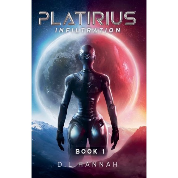 Platirius Platirius Infiltration Book I, Book 1, (Paperback)