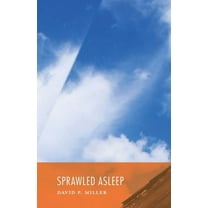 Sprawled Asleep, (Paperback)