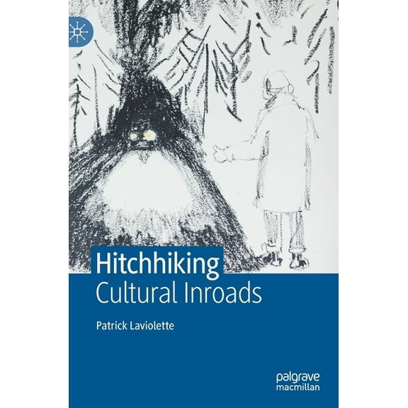 Hitchhiking: Cultural Inroads, (Hardcover)
