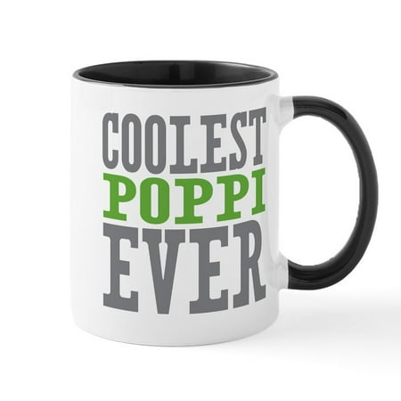 

CafePress - Coolest Poppi Mug - 11 oz Ceramic Mug - Novelty Coffee Tea Cup