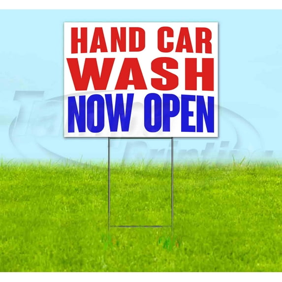 Hand Car Wash Now Open (18" x 24") Yard Sign, Includes Metal Step Stake