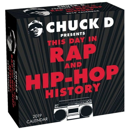 Chuck D Presents This Day in Rap and Hip Hop History 2019 (Best Rap Pandora Stations 2019)