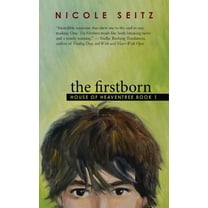 House of Heaventree The Firstborn: House of Heaventree Book 1, Book 1, (Paperback)