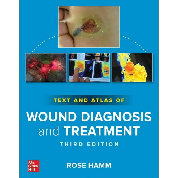Text and Atlas of Wound Diagnosis and Treatment, Third Edition, (Paperback)