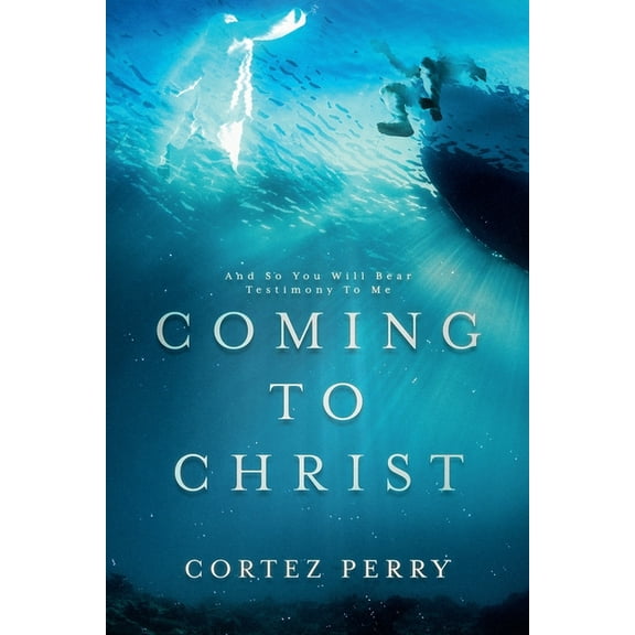 Coming To Christ: And So You Will Bear Testimony To Me, (Paperback)