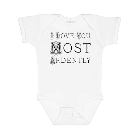

Inktastic I Love You Most Ardently Gift Baby Girl Bodysuit