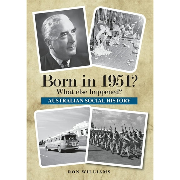 Born in 1951? What else happened?, (Paperback)