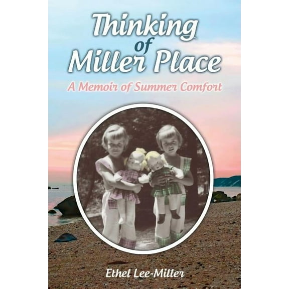 Thinking of Miller Place: A Memoir of Summer Comfort (Paperback)