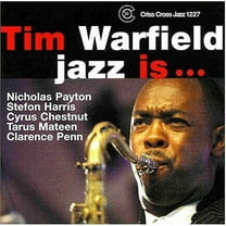 Tim Warfield - Jazz Is - Music & Performance - CD