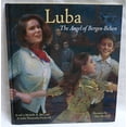 thumbnail image 1 of Pre-Owned Luba: The Angel of Bergen-Belsen (Hardcover) 1582460981 9781582460987, 1 of 1
