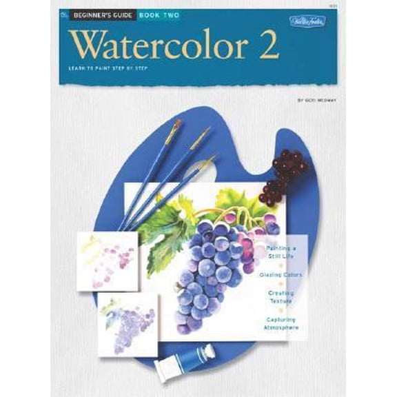 Pre-Owned Beginner's Guide: Watercolor: Book 2 (How to Draw & Paint) (Paperback) 1560104899 9781560104896