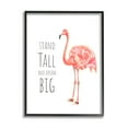 thumbnail image 2 of Stupell Industries Stand Tall and Dream Big Phrase Pink Flamingo, 24 x 30,Design by Reesa Qualia, 2 of 5