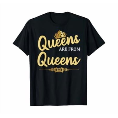 Queens Are From Queens Ny New York Home Roots USA T-Shirt, Unisex T-Shirt
