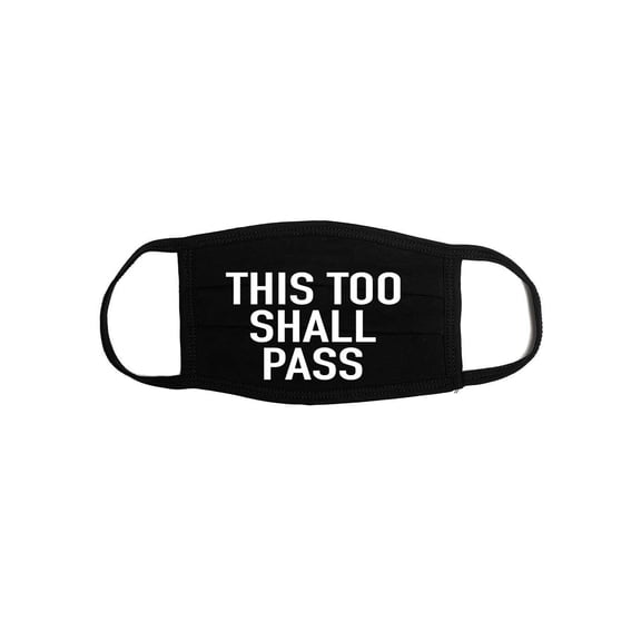 Inspirational Face Mask, This Too Shall Pass, Face Mask With Sayings, Cotton Face Mask, Funny Face Mask, Adult Face Mask, Religious Mask, Black