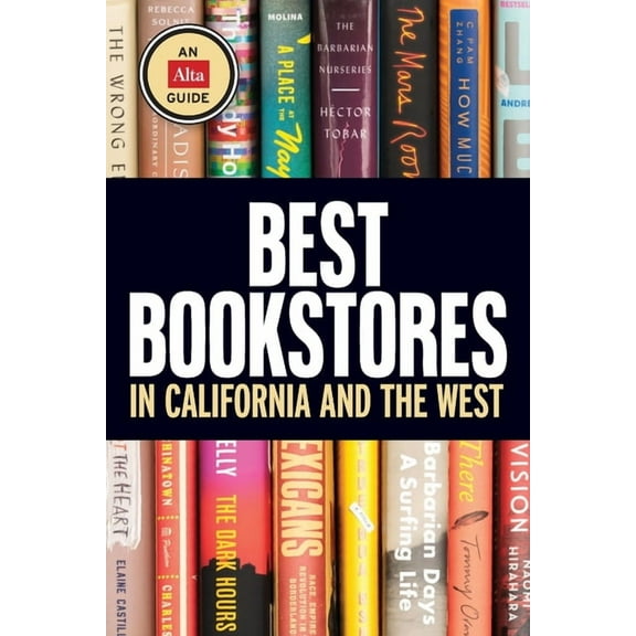 Best Bookstores in California and the West, (Paperback)