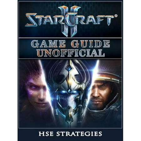 StarCraft 2 Game Guide Unofficial - eBook