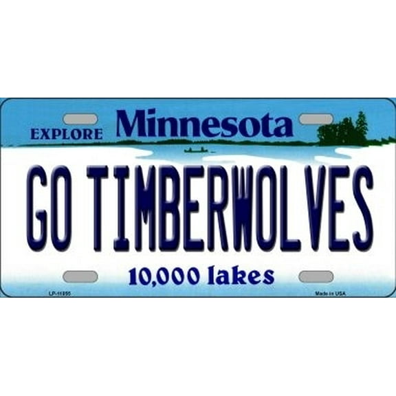 Smart Blonde LP-11055 6 x 12 in. Go Timberwolves Minnesota Novelty Metal Vanity License Plate Tag