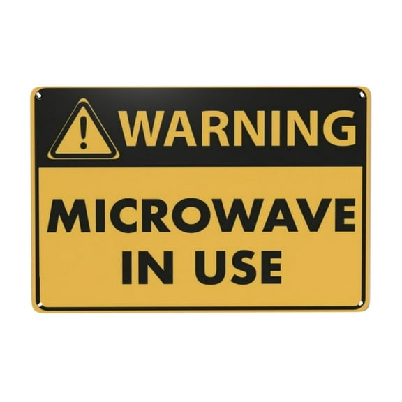 Warning Microwave In Use Sign Tin Sign Warning Metal Sign Vintage Sign Wall Decor for Home Farm Bar Coffee Shop Club Decoration 8x12 Inch