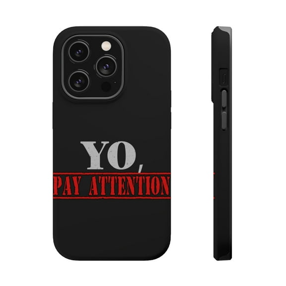 DistinctInk Tough Case for Apple iPhone 15 PRO (6.1" Screen), Compatible with MagSafe Charging - Yo Pay Attention