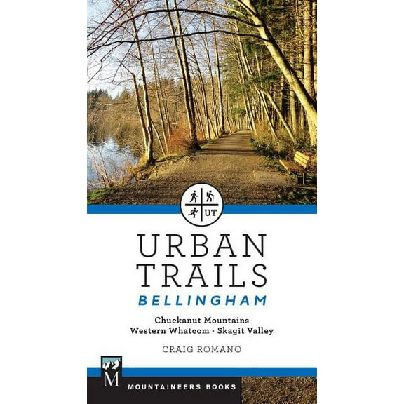 Urban trails bellingham : chuckanut mountains, western washington, skagit valley: 9781680510249