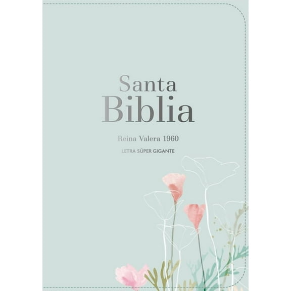 Biblia Rvr 1960 Letra SÃºper Gigante SÃ­mil Piel Menta (Bible Rvr 1960 Super Giant Print Leatherlike Mint (Spanish Edition, (Hardcover)