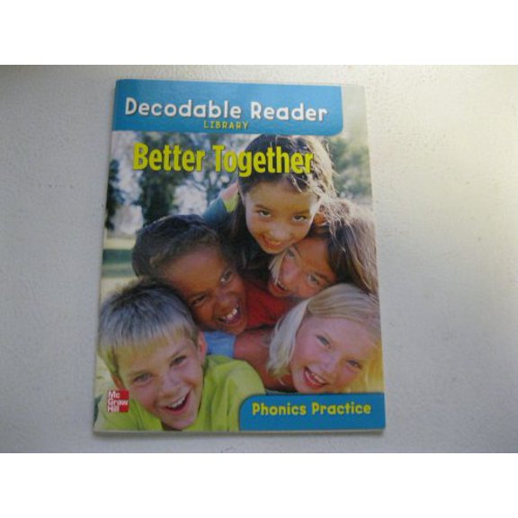 Pre-Owned Decodable Reader Library; Better Together (Phonics Practice), 9780021936885, 0021936889, Paperback,