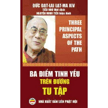 Ba điểm tinh yếu trên đường tu tập: Song ngữ Anh-Việt - Bản in năm 2017 (Paperback)