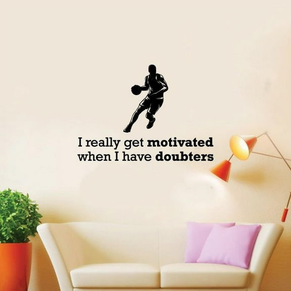 I Really Get Motivated When I Have Doubters Life Quote Vinyl Wall Art Sticker Decal Sports Boys Kids Room Design Bedroom Basketball Sports House Home Decor Wall Sticker Decoration Size (22x30 inch)