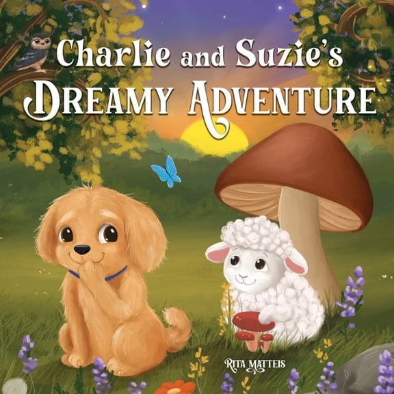 Charlie and Suzie's Dreamy Adventure, (Paperback)