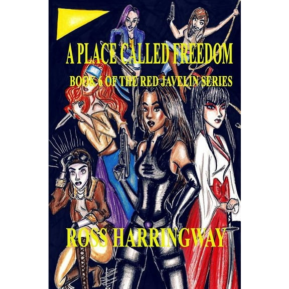 A Place Called Freedom, (Paperback)