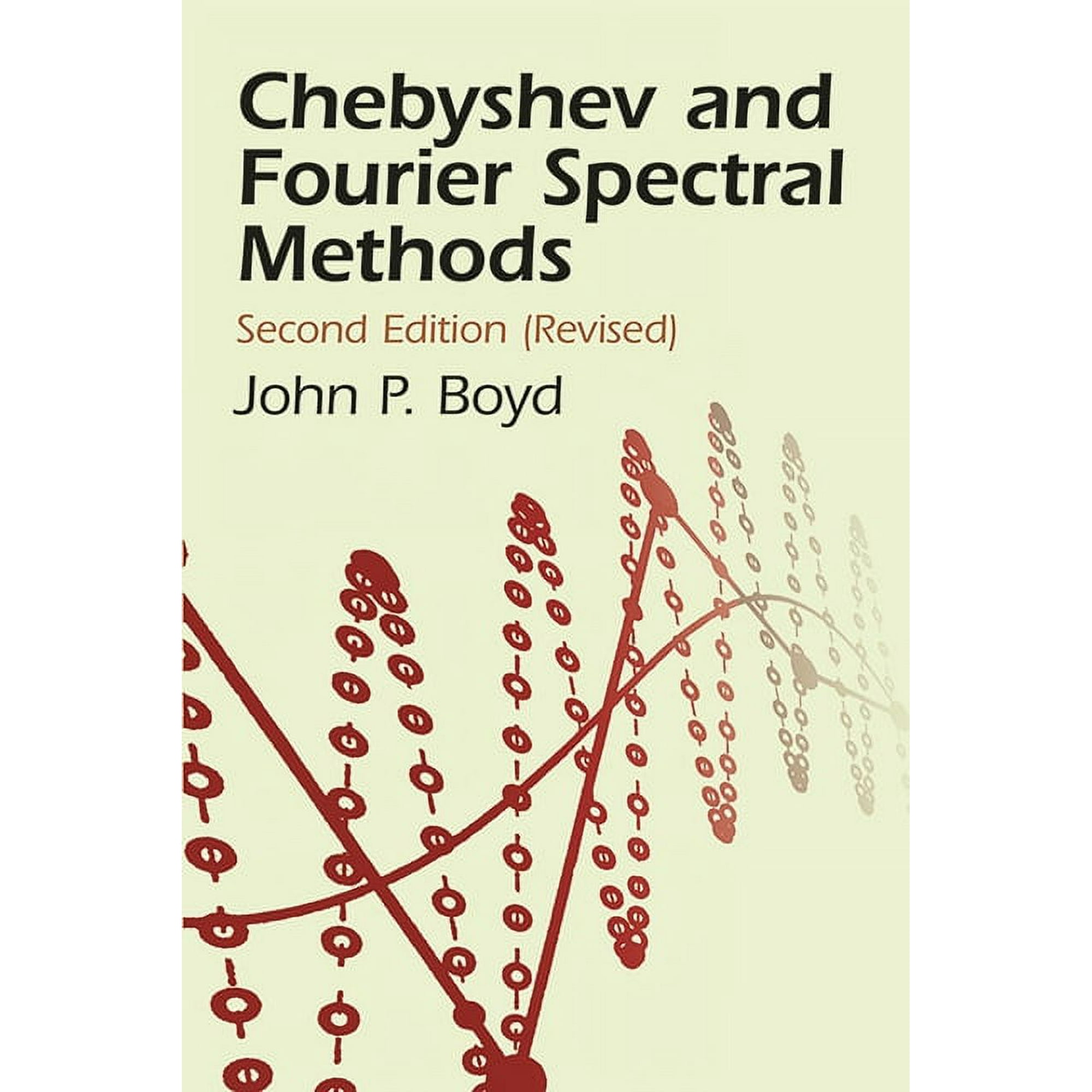 Dover Books on Mathematics Chebyshev and Fourier Spectral Methods, (Paperback)