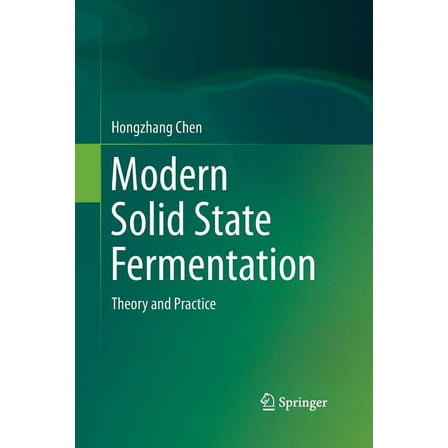 Modern Solid State Fermentation: Theory and Practice, (Paperback)