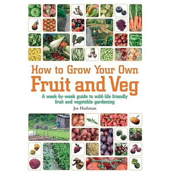 How To Grow Your Own Fruit and Veg, (Paperback)