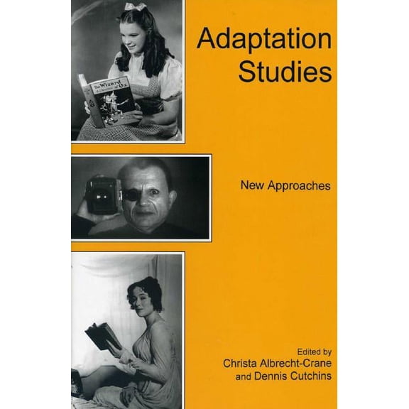 Adaptation Studies: New Approaches, (Hardcover)
