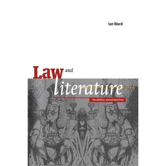 Law and Literature: Possibilities and Perspectives, (Hardcover)