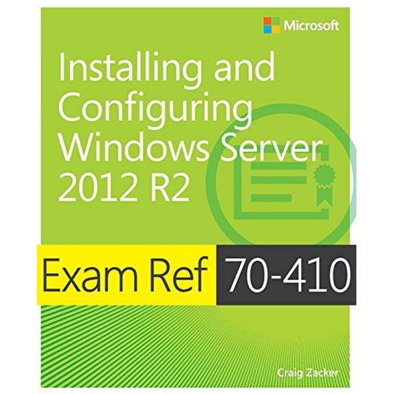 Pre-Owned Exam Ref: Exam Ref 70-410 Installing and Configuring Windows Server 2012 R2 (McSa) (Paperback)