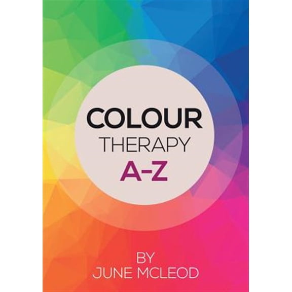 Pre-Owned Colour Therapy A-Z, (Paperback)