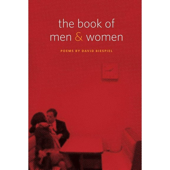 Pacific Northwest Poetry The Book of Men and Women: Poems, (Paperback)