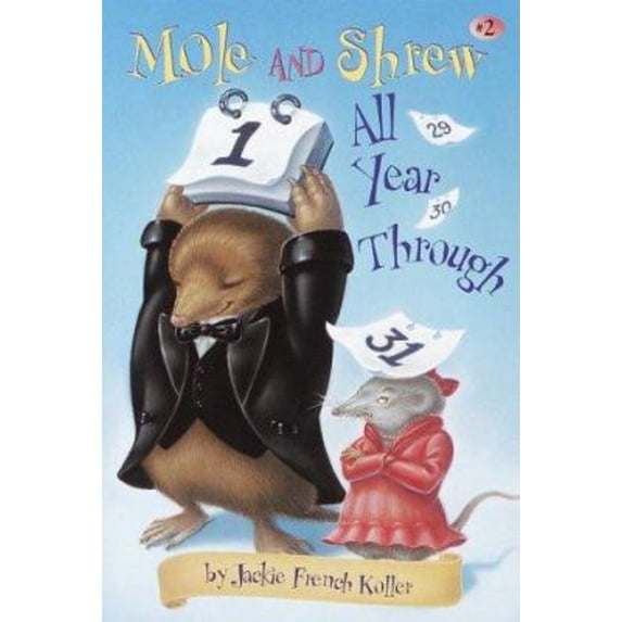 Pre-Owned Mole and Shrew All Year Through (Paperback) 0679886664 9780679886662
