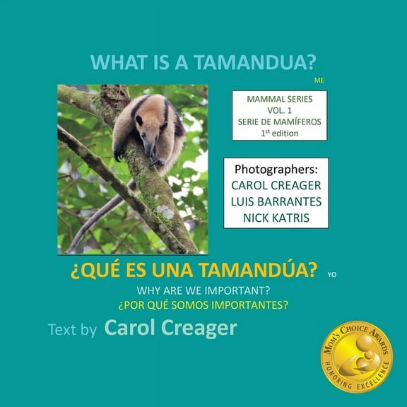 What is a Tamandua: My story as told to my friend, (Paperback)