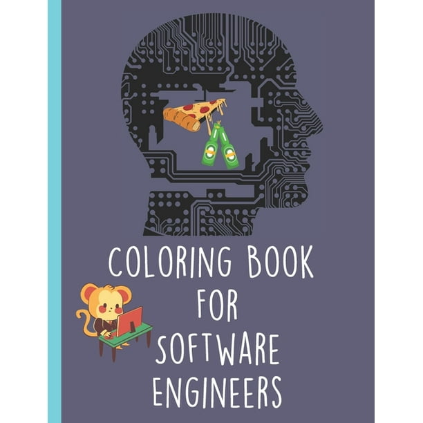 Coloring Book for Software Engineers: 25 Funny Sarcastic Project Management Quotes on Unique Geometric Backgrounds - Nice Creative Software Engineer Gift Idea - Cool Book to Color or Gift for Programm Coloring Book for Software Engineers: 25 Funny Sarcastic Project Management Quotes on Unique Geometric Backgrounds - Nice Creative Software Engineer Gift Idea - Cool Book to Color or Gift for Programm