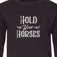 thumbnail image 4 of Inktastic Hold Your Horses in White Long Sleeve Youth T-Shirt, 4 of 5