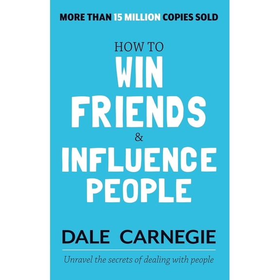 Pre-Owned How to Win Friends and Influence People (Paperback) by Dale Carnegie